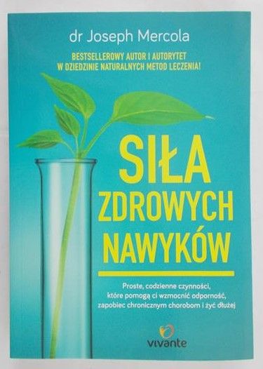 Mercola Joseph - Siła zdrowych nawyków