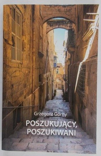 Górny Grzegorz  - Poszukujący, poszukiwani