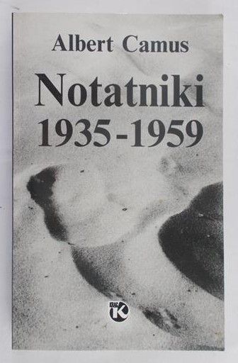 Camus Albert - Notatniki 1935-1959
