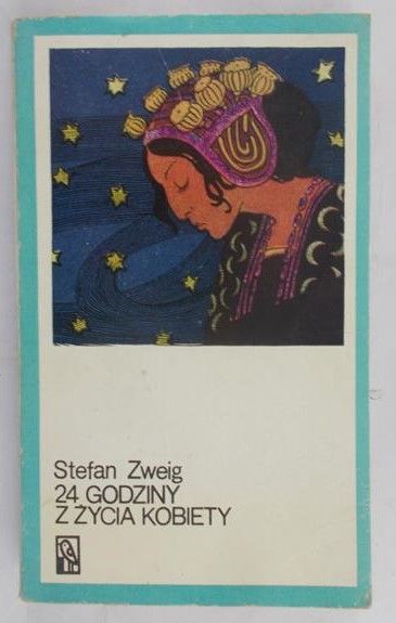 Zweig Stefan - 24 godziny z życia kobiety