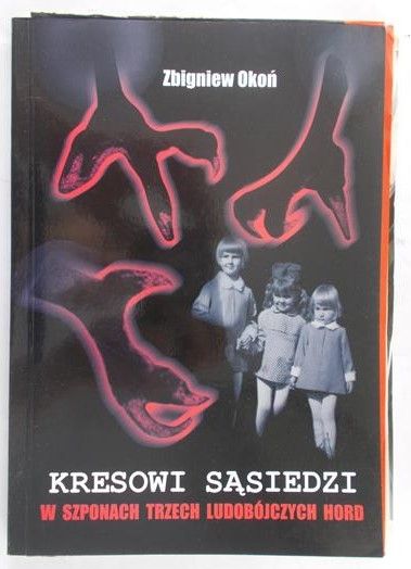Okoń Zbigniew - Kresowi sąsiedzi