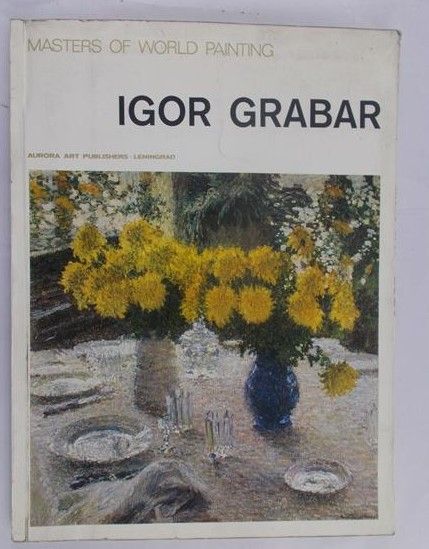 Igor Grabar. Masters of World Painting