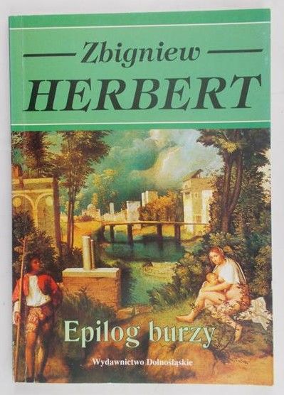 Herbert Zbigniew - Epilog burzy