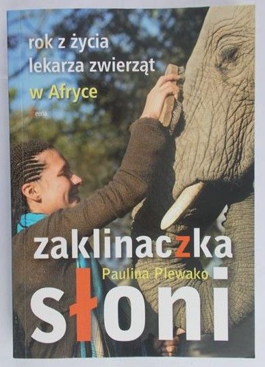 Plewako Paulina - Zaklinaczka słoni