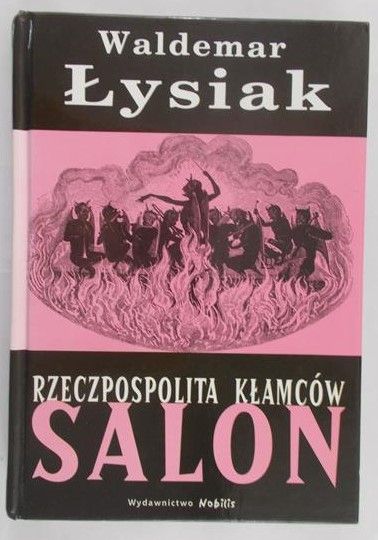 Łysiak Waldemar - Rzeczpospolita kłamców. Salon