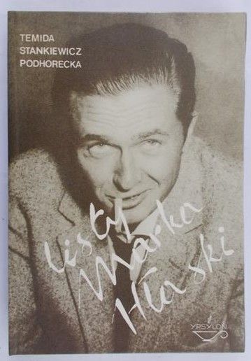 Stankiewicz- Podhorecka Temida - Listy Marka Hłaski