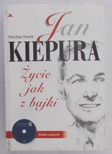 Jan Kiepura  - Życie jak z bajki