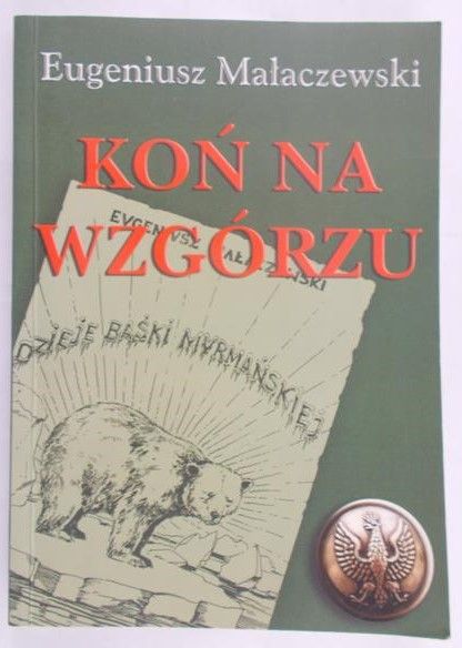 Małaczewski Eugeniusz - Koń na wzgórzu