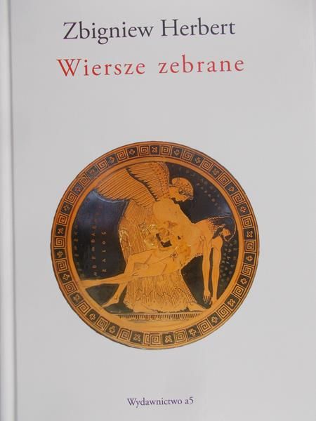 Herbert Zbigniew - Wiersze zebrane