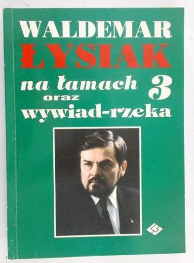 Łysiak Waldemar - Na łamach oraz wywiad - rzeka 3