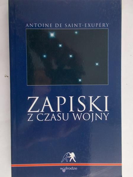 Saint-Exupery de Antoine - Zapiski z czasu wojny