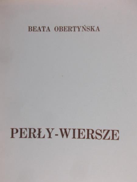 Obertyńska Beata - Perły – wiersze