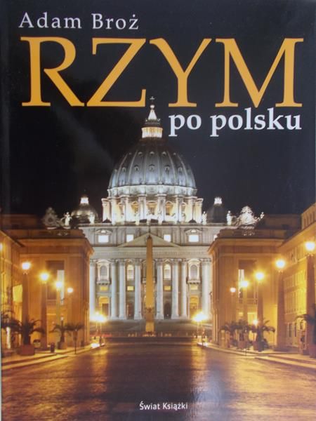 Broż Adam - Rzym po polsku