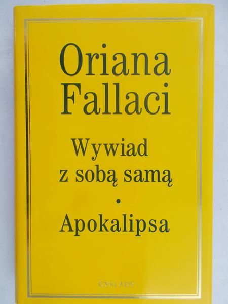 Fallaci Oriana - Wywiad z sobą samą. Apokalipsa