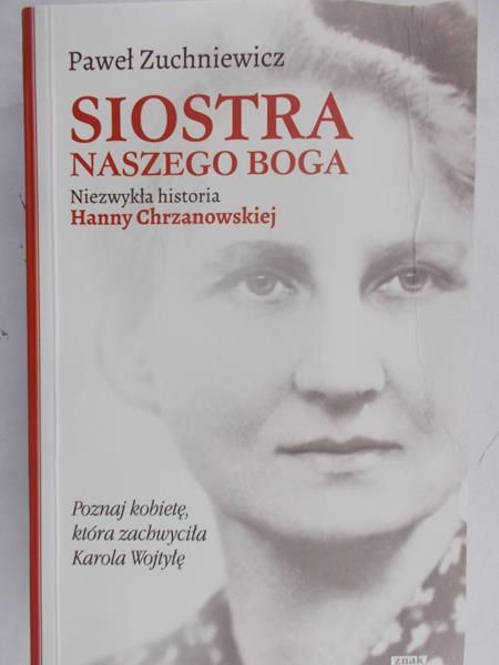Zuchniewicz Paweł - Siostra naszego Boga