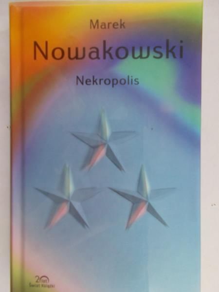 Nowakowski Marek - Nekropolis