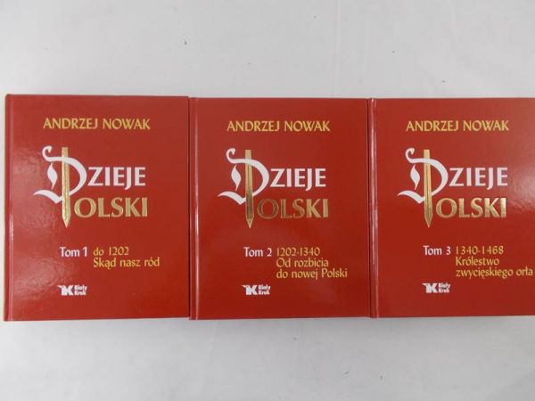 Nowak Andrzej - Dzieje Polski Tom I – Tom III