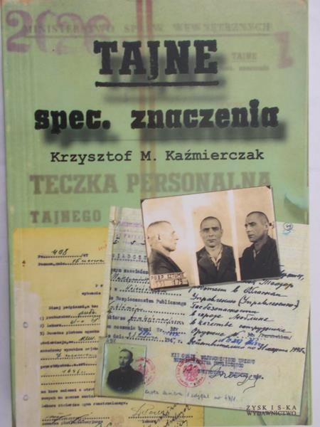 Kaźmierczak Krzysztof - Tajne spec. Znaczenia