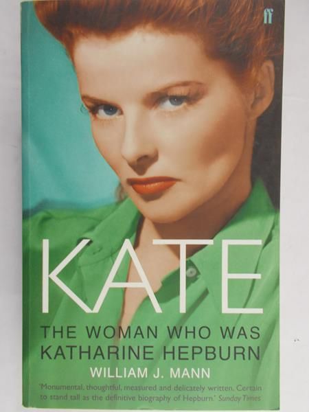 Mann William J.  - Kate The woman who was Katharine hepburn