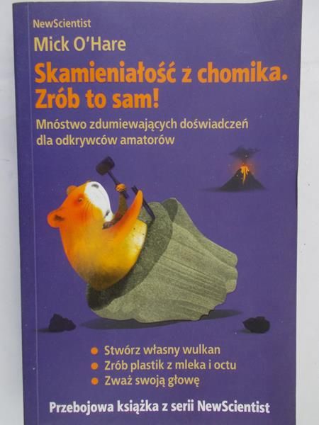 O'Hare Mick - Skamieniałość z chomika. Zrób to sam!