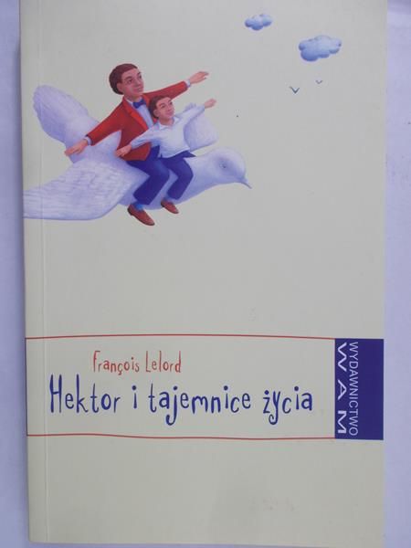 Lelord  Francois- Hektor i tajemnice życia