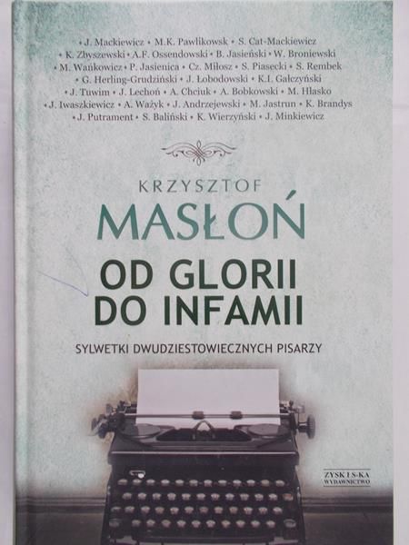 Masłoń Krzysztof - Od glorii do infamii