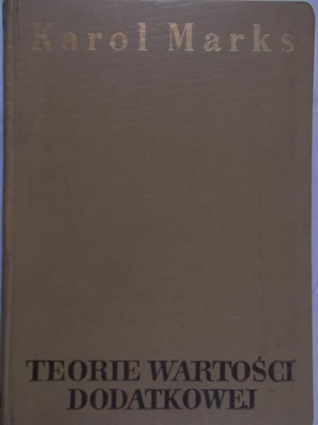 Marks Karol - Teorie wartości dodatkowej, część 1