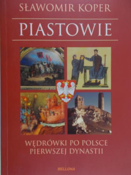 Koper Sławomir - Piastowie