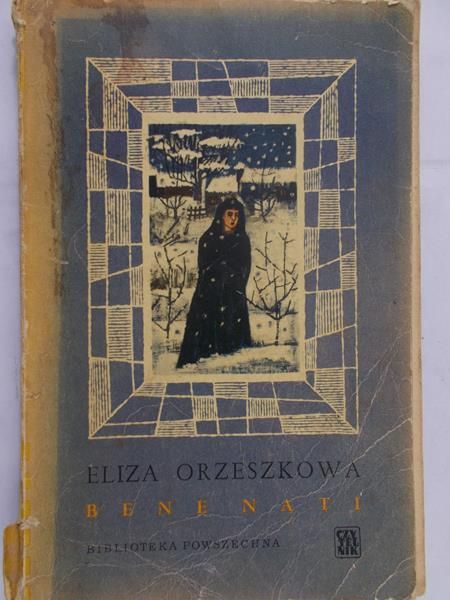 Orzeszkowa Eliza - Bene nati