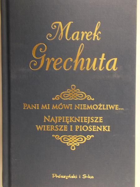 Grechuta Marek - Pani mi mówi niemożliwe