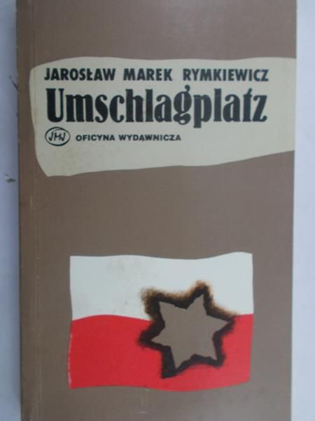 Rymkiewicz Jarosław Marek - Umschlagplatz