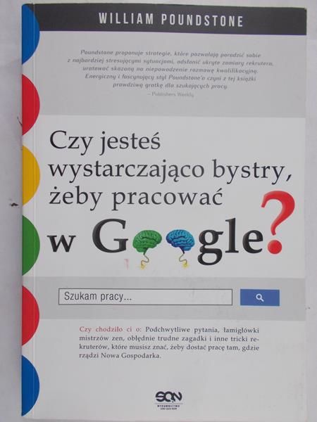 Poundstone William - Czy jesteś wystarczająco bystry, żeby pracować w Google?