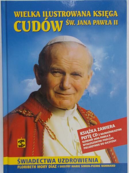 Zapotoczny Aleksandra (opr.) - Wielka ilustrowana księga cudów