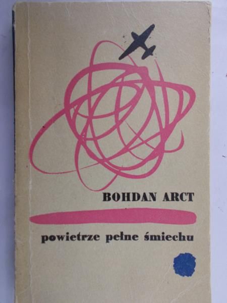 Arct Bohdan - Powietrze pełne śmiechu