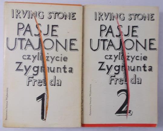 Stone Irving - Pasje utajone czyli życie Zygmunta Freuda, t. I-II