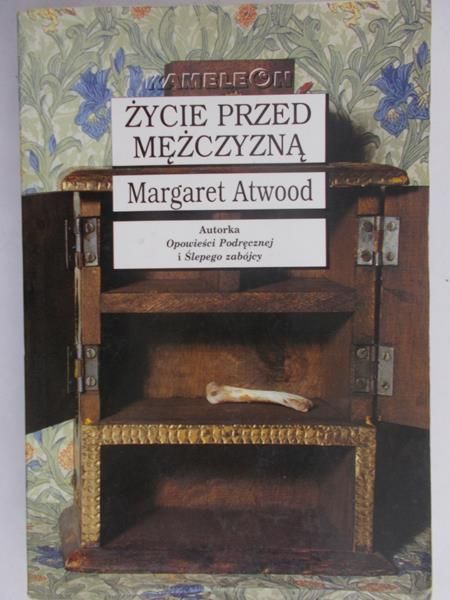 Atwood Margaret - Życie przed mężczyzną