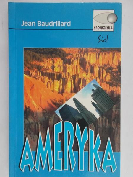 Baudrillard Jean - Ameryka