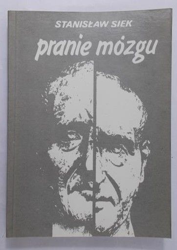 Siek Stanisław - Pranie mózgu