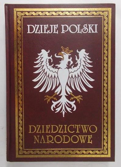 Sokołowski August - Dzieje Polski, tom I, reprint z 1896 r.
