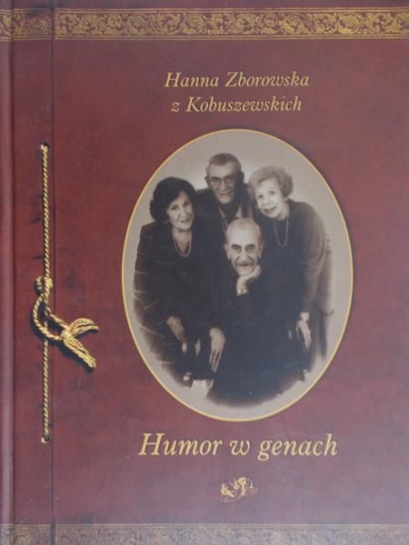 Hanna Zborowska z Kobuszewskich - Humor w genach