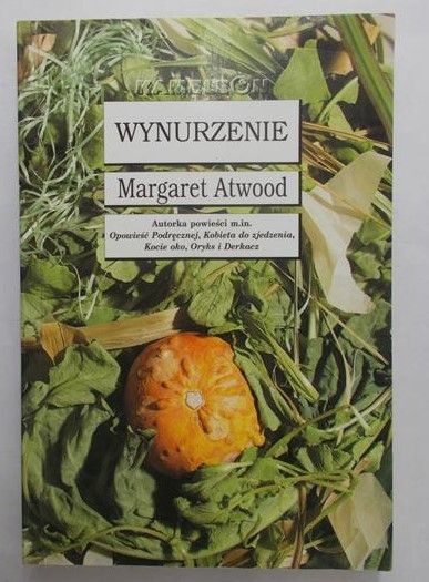 Atwood Margaret - Wynurzenie