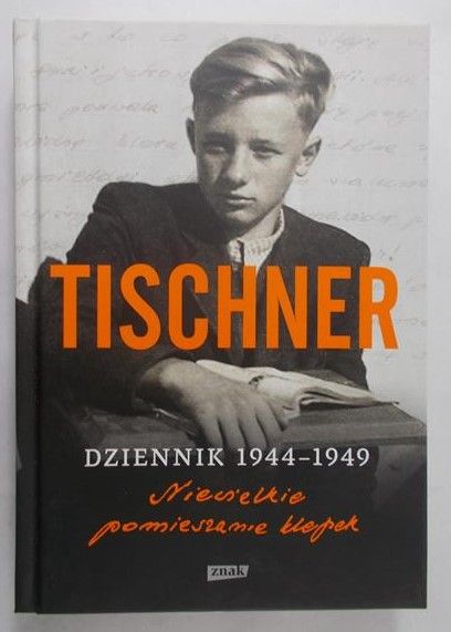 Tischner Józef - Dziennik 1944-1949 Niewielkie pomieszanie klepek