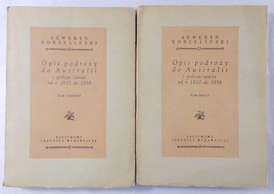 Korzeliński Seweryn - Opis podróży do Australii, tom I-II
