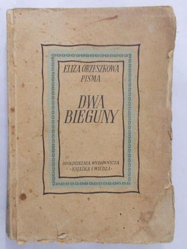 Orzeszkowa Eliza - Dwa bieguny, 1949 r.