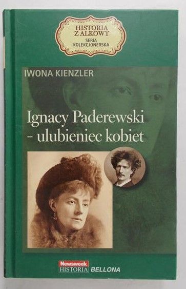 Kienzler Iwona-Ignacy Paderewski ulubieniec kobiet