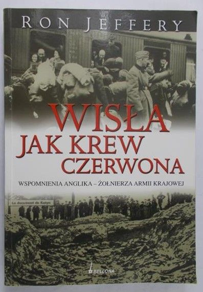 Jeffery Ron  - Wisła jak krew czerwona