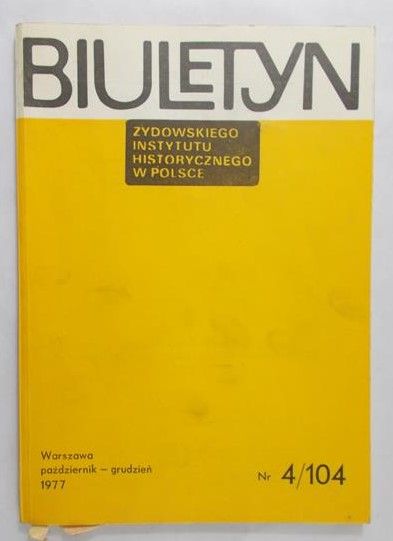 Barski Józef (red.) - Biuletyn Żydowskiego Instytutu Historycznego w Polsce, nr 4, rocznik 1977