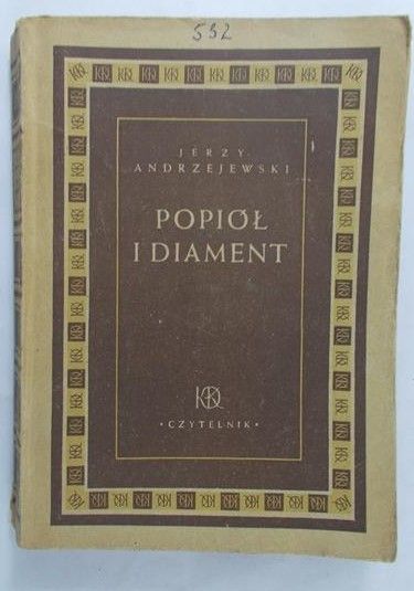 Andrzejewski Jerzy - Popiół i diament, 1948r.