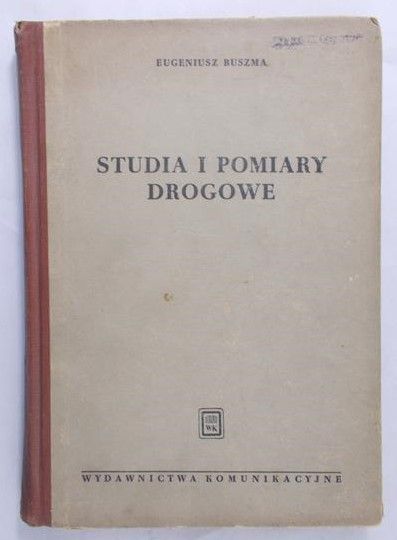 Buszma Eugeniusz- Studia i pomiary drogowe
