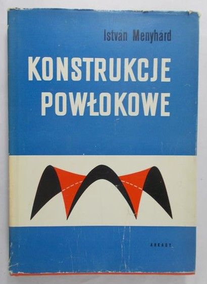Menyhard Istvan- Konstrukcje powłokowe
